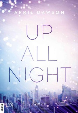 [Up All Night 01] • Up All Night